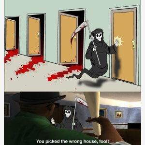 Death Knocking Door You Picked The Wrong House Fool Mort Porte Toque